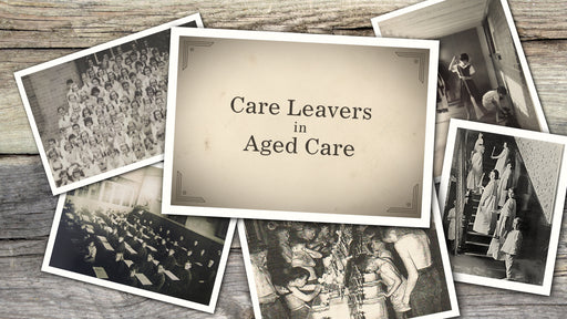 Care Leavers in Aged Care