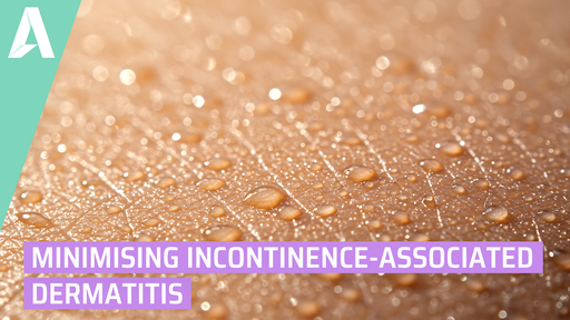 Minimising Incontinence-Associated Dermatitis