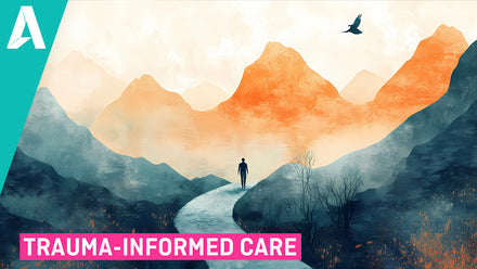 Trauma Informed Care