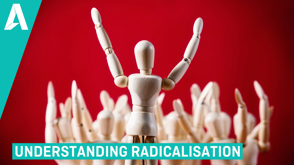 Understanding Radicalisation — Altura Learning